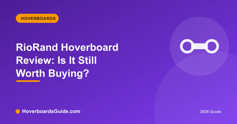 RioRand Hoverboard Review: Is It Still Worth Buying? - HoverboardsGuide