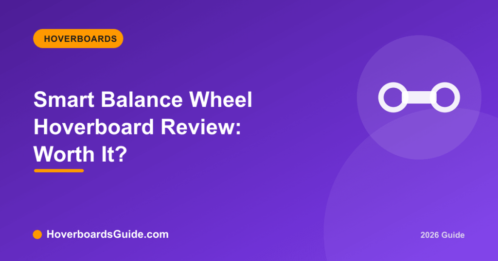 Smart Balance Wheel Hoverboard Review: Worth It? - HoverboardsGuide