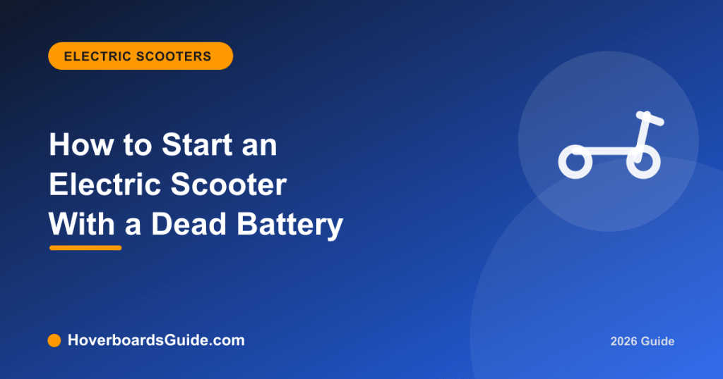 How to Start an Electric Scooter With a Dead Battery - HoverboardsGuide