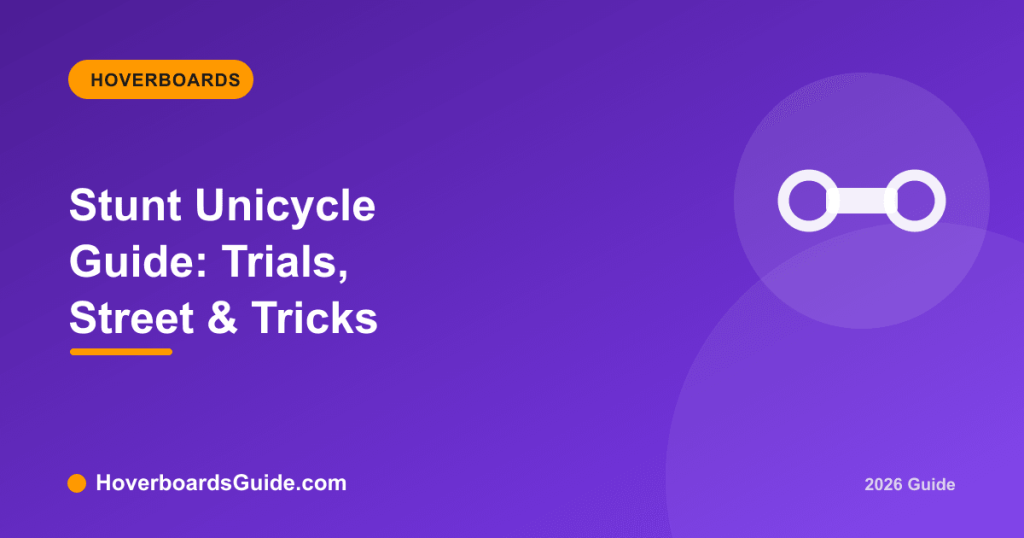 Stunt Unicycle Guide: Trials, Street & Tricks - HoverboardsGuide