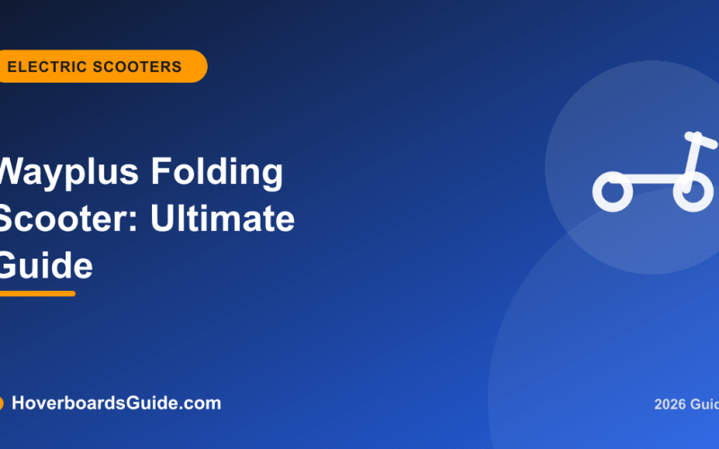 Wayplus Folding Scooter: Ultimate Guide - HoverboardsGuide