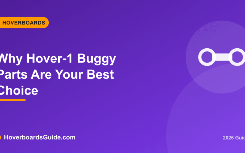 Why Hover-1 Buggy Parts Are Your Best Choice - HoverboardsGuide